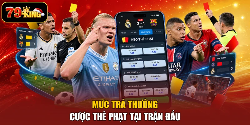 Mức trả thưởng cược thẻ phạt tại trận đấu
