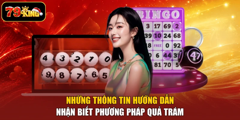 Những thông tin hướng dẫn nhận biết phương pháp quả trám