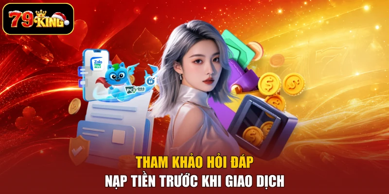 Tham khảo hỏi đáp nạp tiền trước khi giao dịch